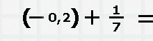 выражение на сложение   отрицательных   чисел (- 0,6) + (- 1/3) = 